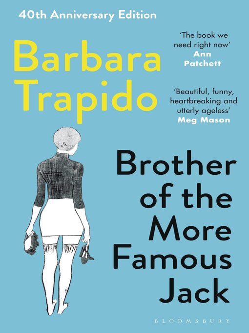 Title details for Brother of the More Famous Jack by Barbara Trapido - Wait list